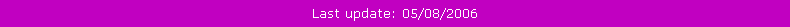 Last update: 05/08/2006